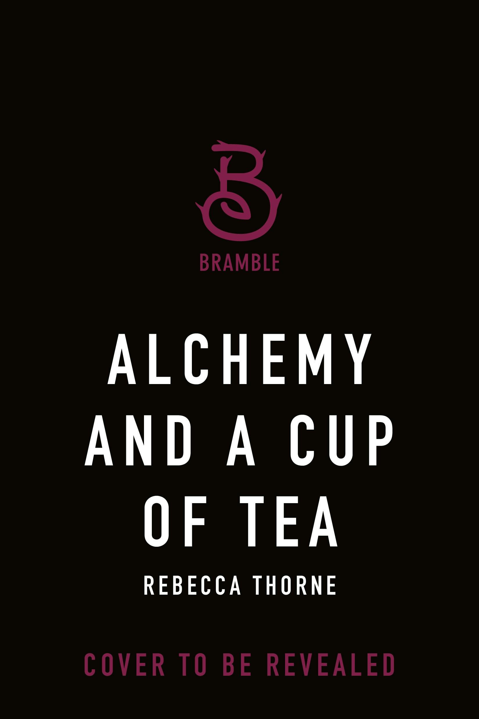 Cover for the book titled as: Alchemy and a Cup of Tea