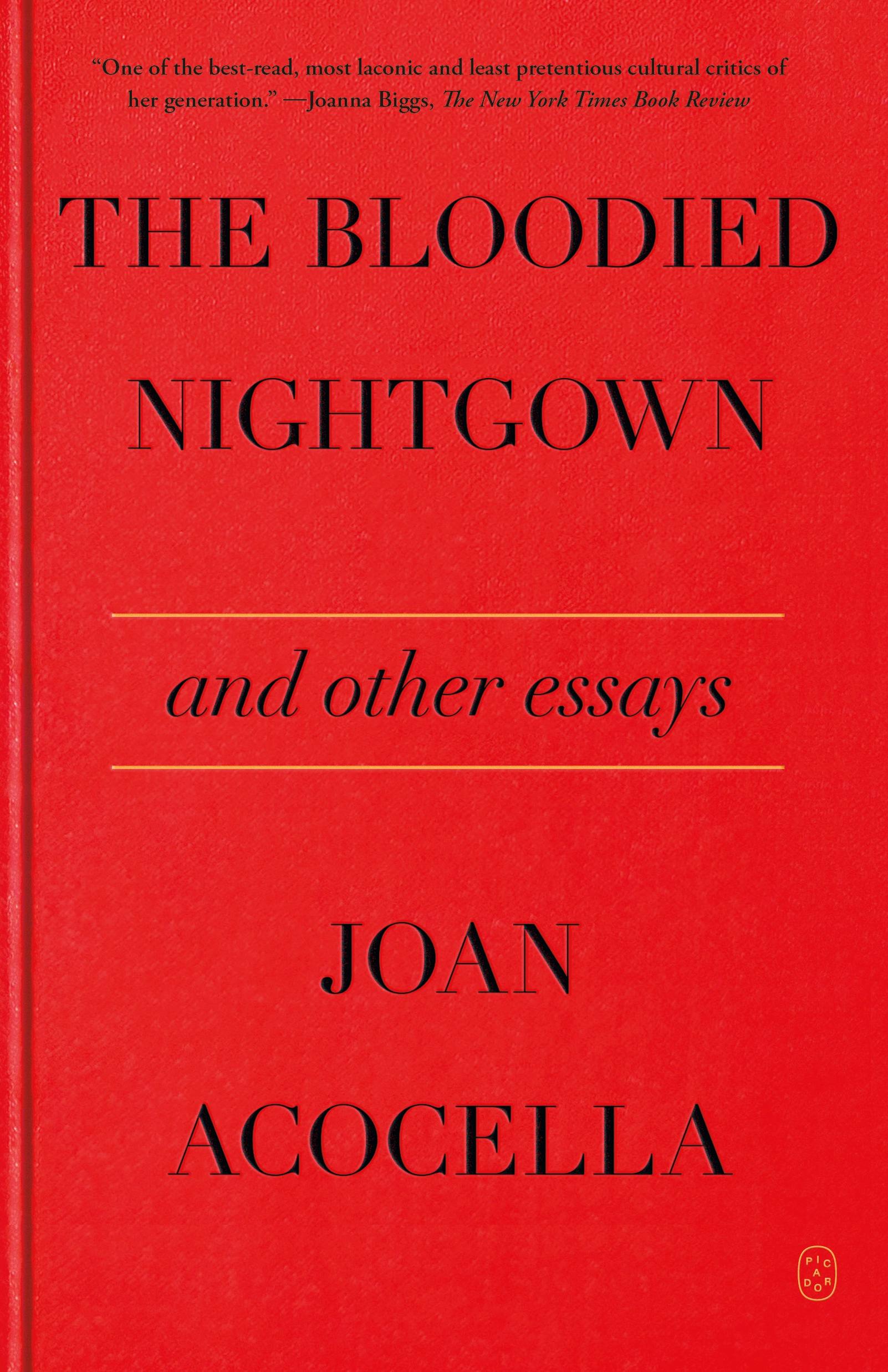 The Bloodied Nightgown and Other Essays