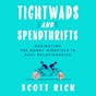 Tightwads and Spendthrifts