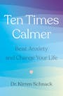 Book cover of Ten Times Calmer
