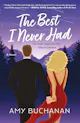 Amy Buchanan: The Best I Never Had