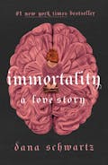 Immortality: A Love Story