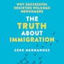 Book cover of The Truth About Immigration