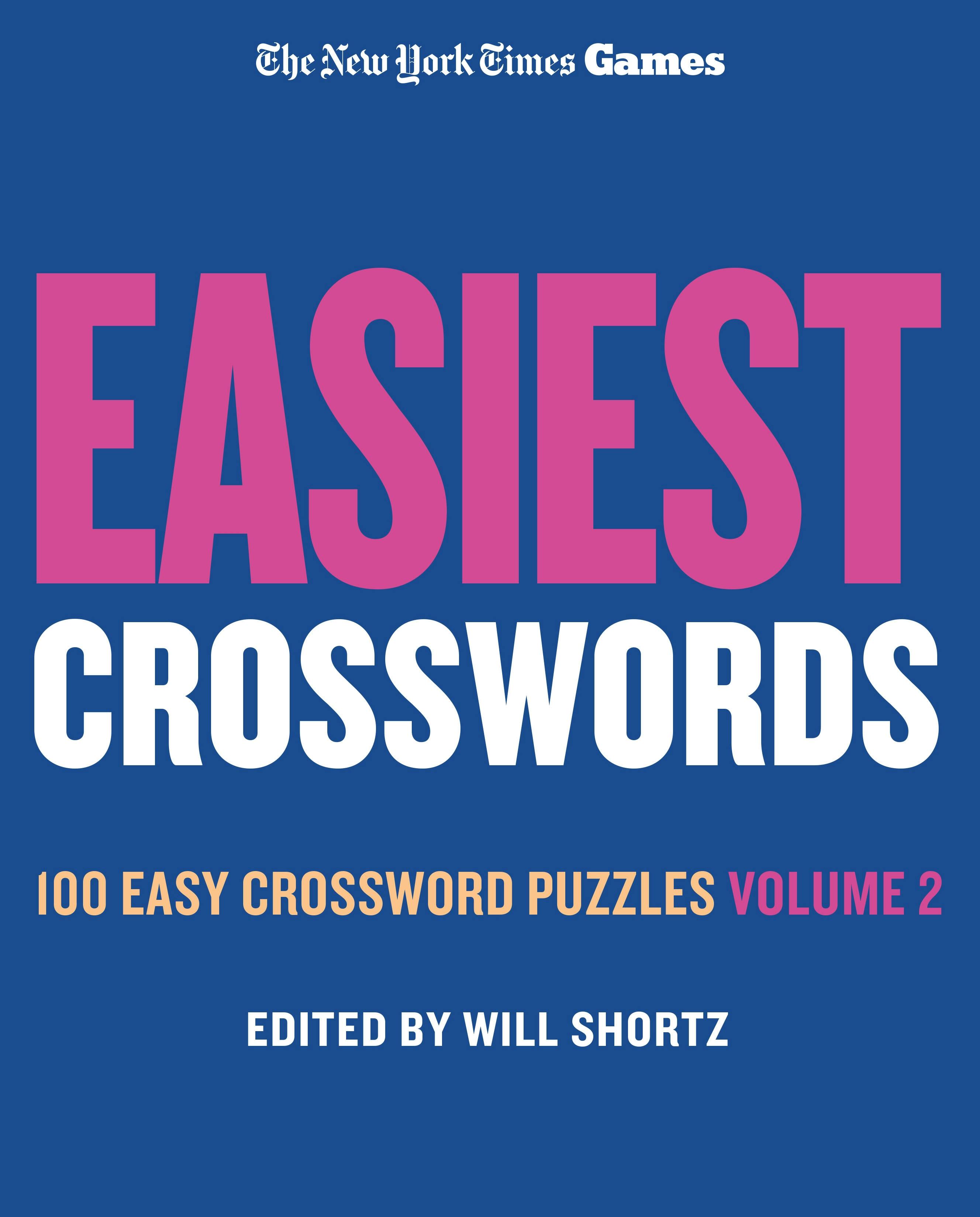 New York Times Games Easiest Crosswords Volume 2 100 Easy Crossword Puzzles 2461