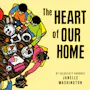Book cover of The Heart of Our Home