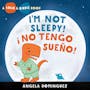 Book cover of Lolo and Birdie: I'm Not Sleepy! / ¡ No Tengo Sueño!