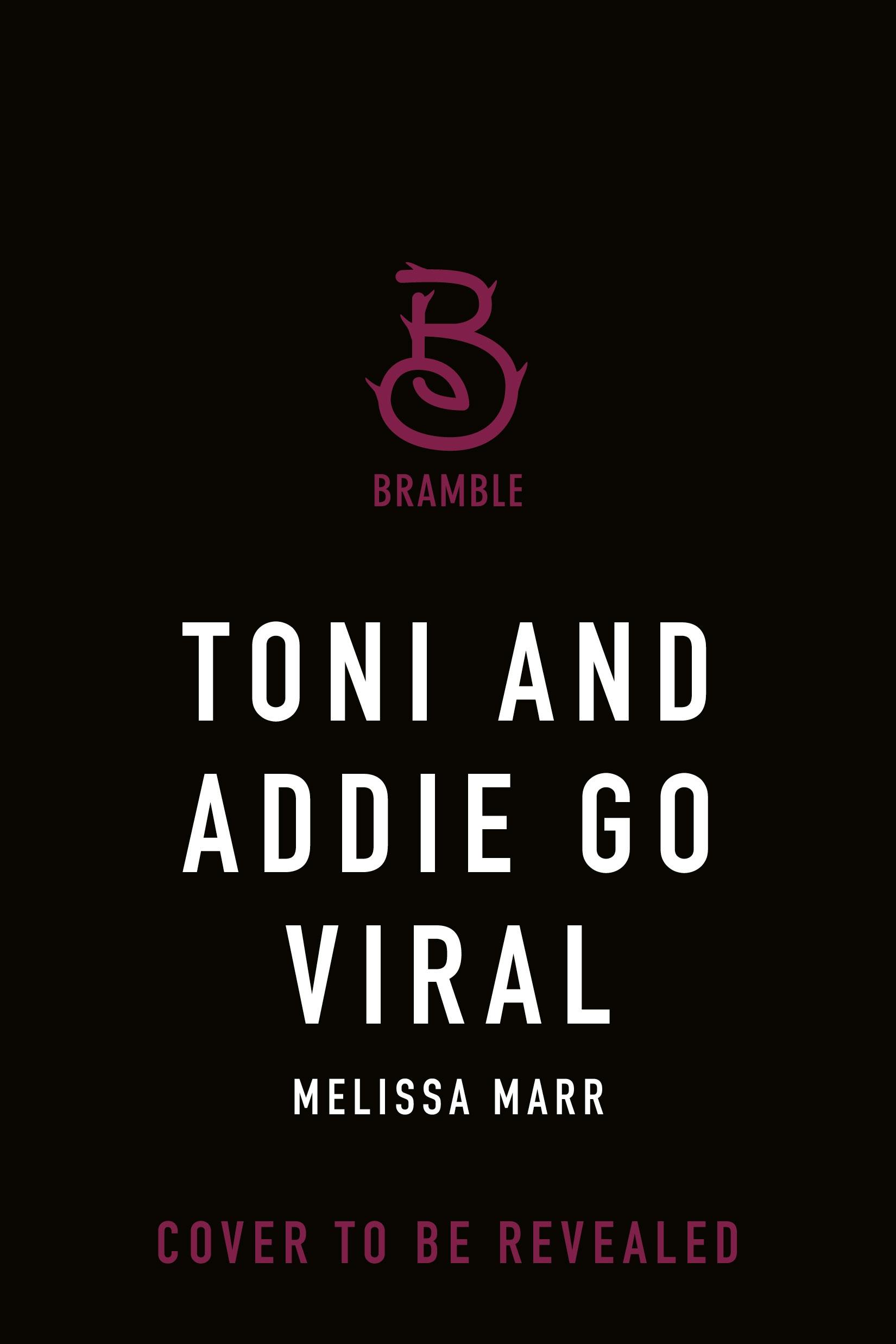 Cover for the book titled as: Toni and Addie Go Viral