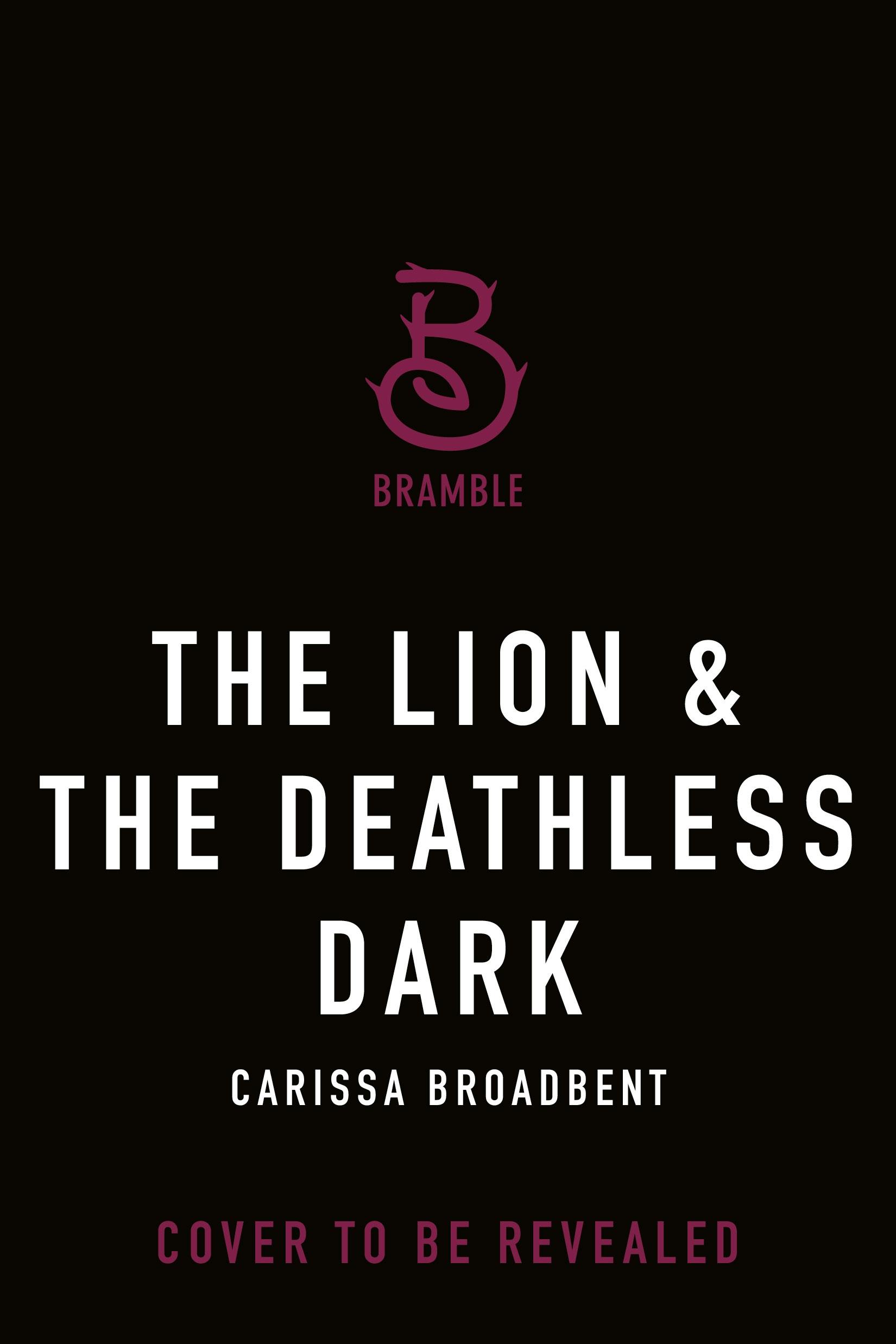 Cover for the book titled as: The Lion & the Deathless Dark