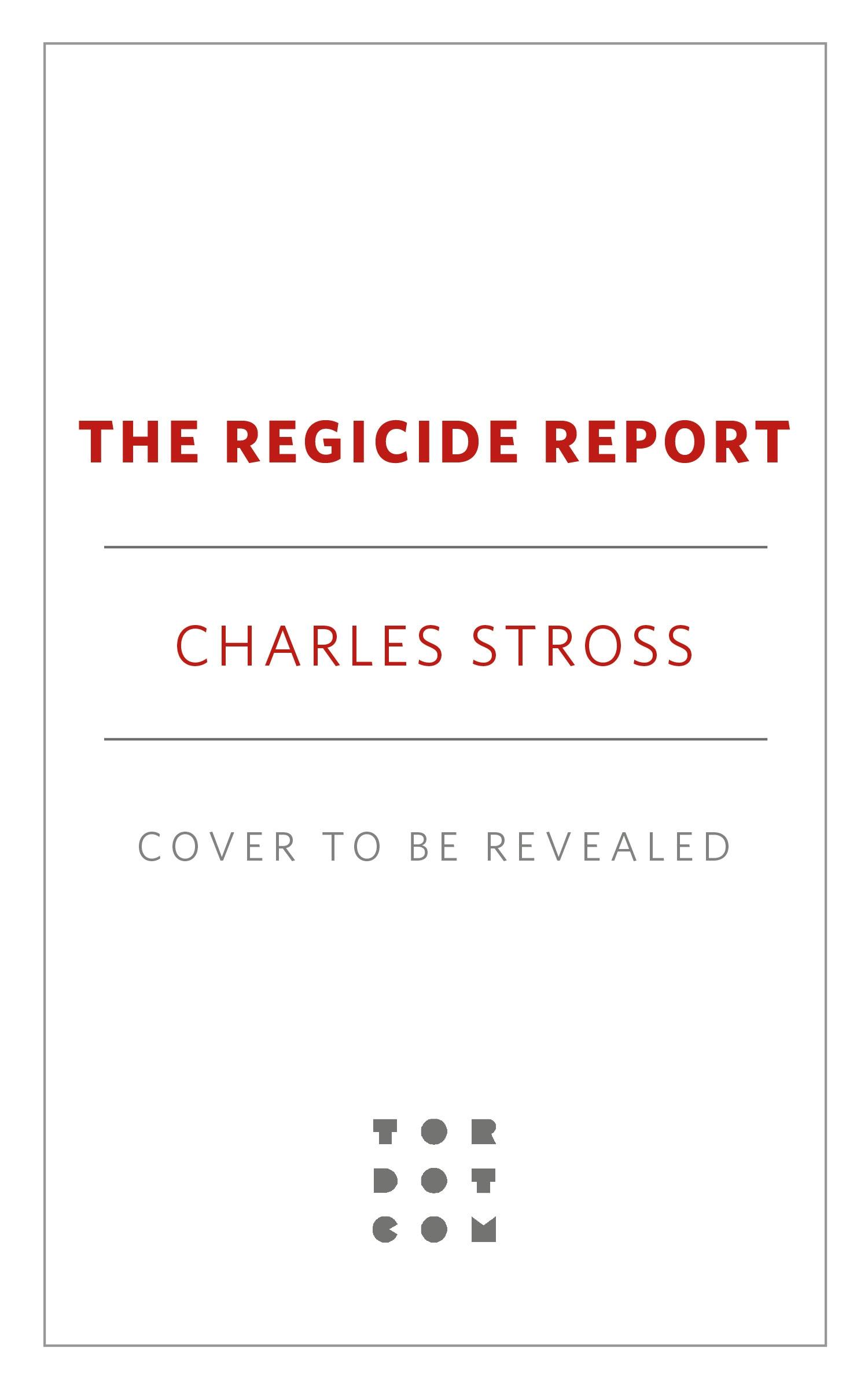 Cover for the book titled as: The Regicide Report