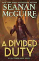 Seanan McGuire: A Divided Duty