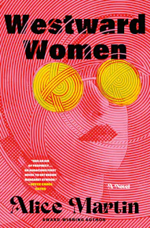 Westward Women by Alice Martin