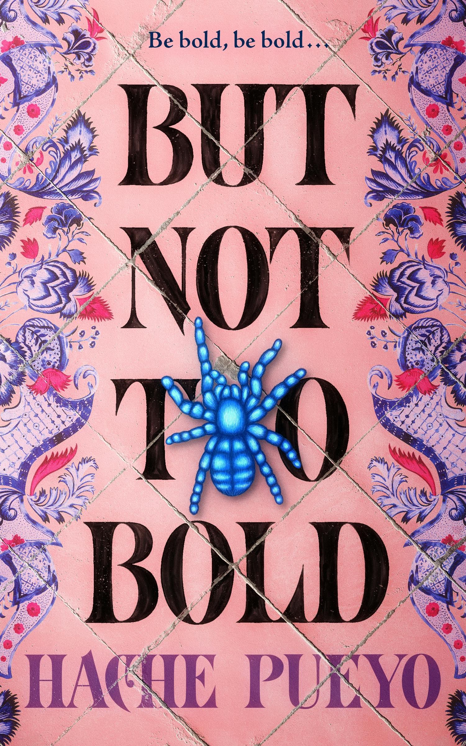 Cover for the book titled as: But Not Too Bold