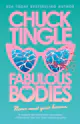 Chuck Tingle: Fabulous Bodies