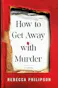 How to Get Away with Murder