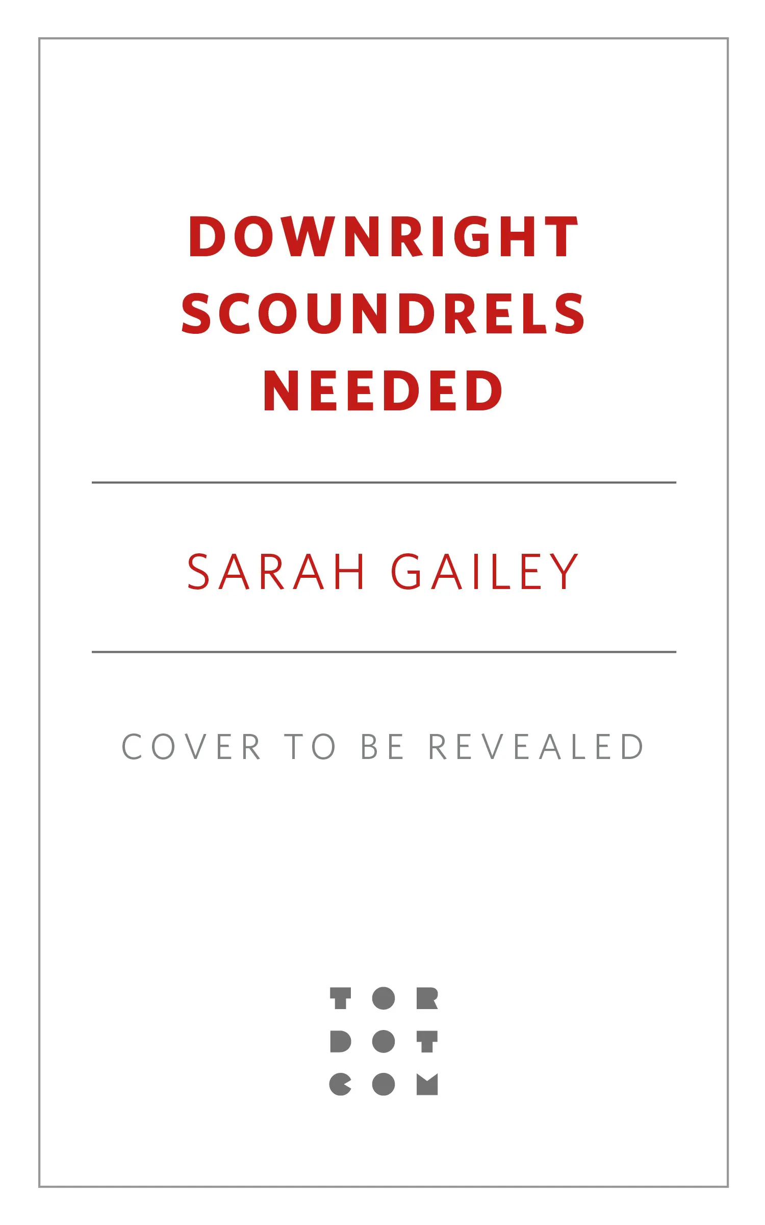 Cover for the book titled as: Downright Scoundrels Needed