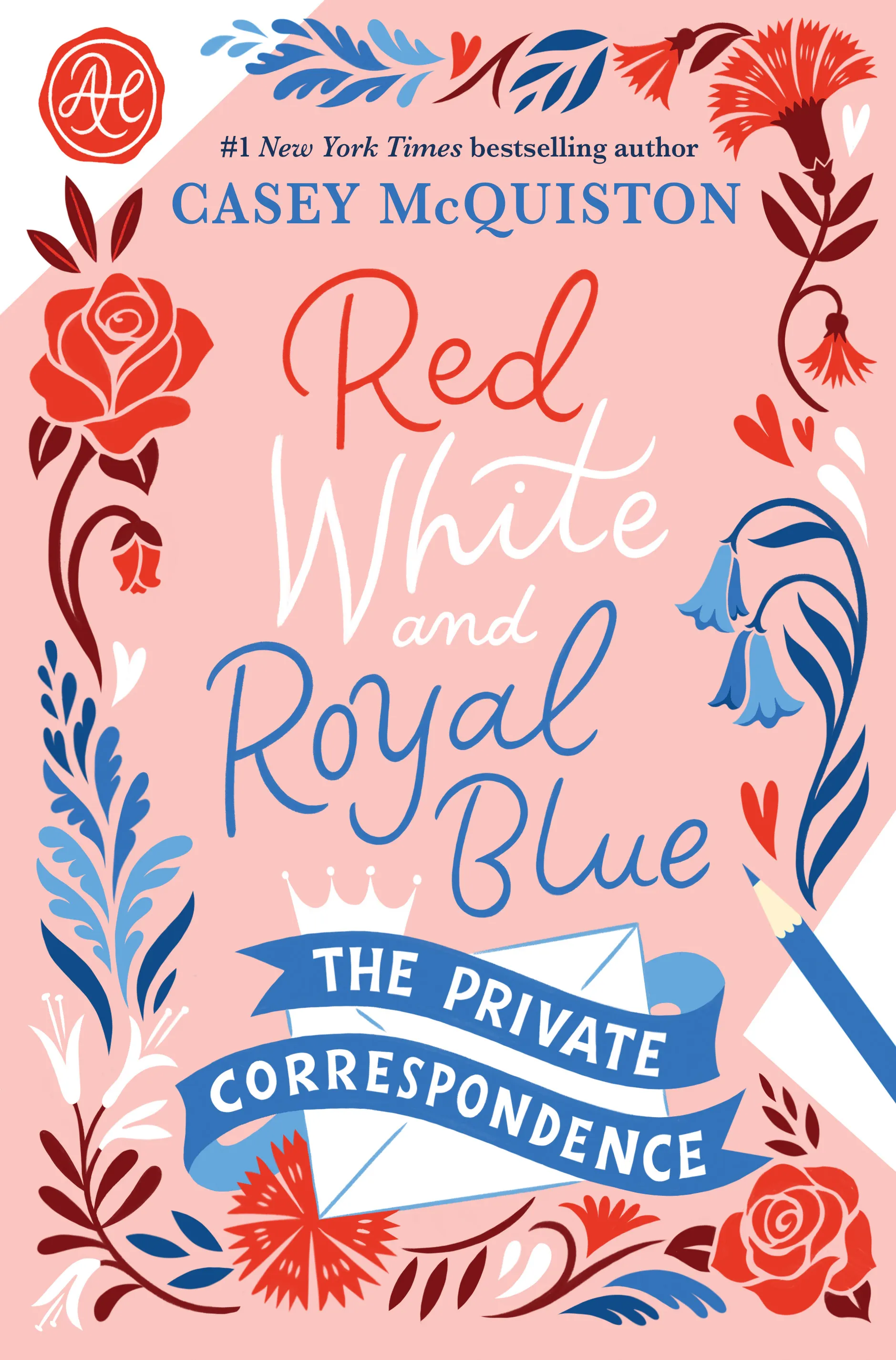 Red, White & Royal Blue: The Private Correspondence