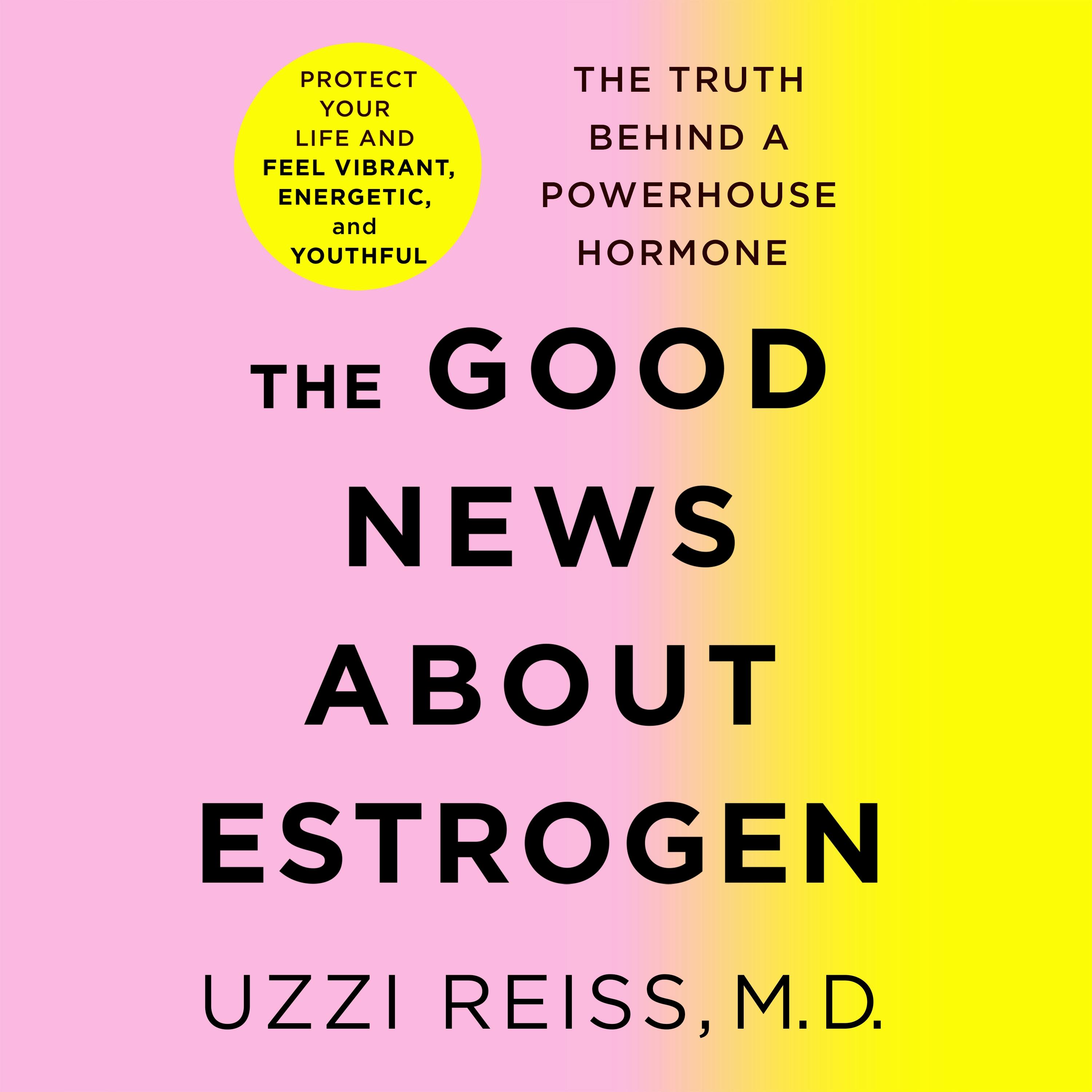 the-good-news-about-estrogen