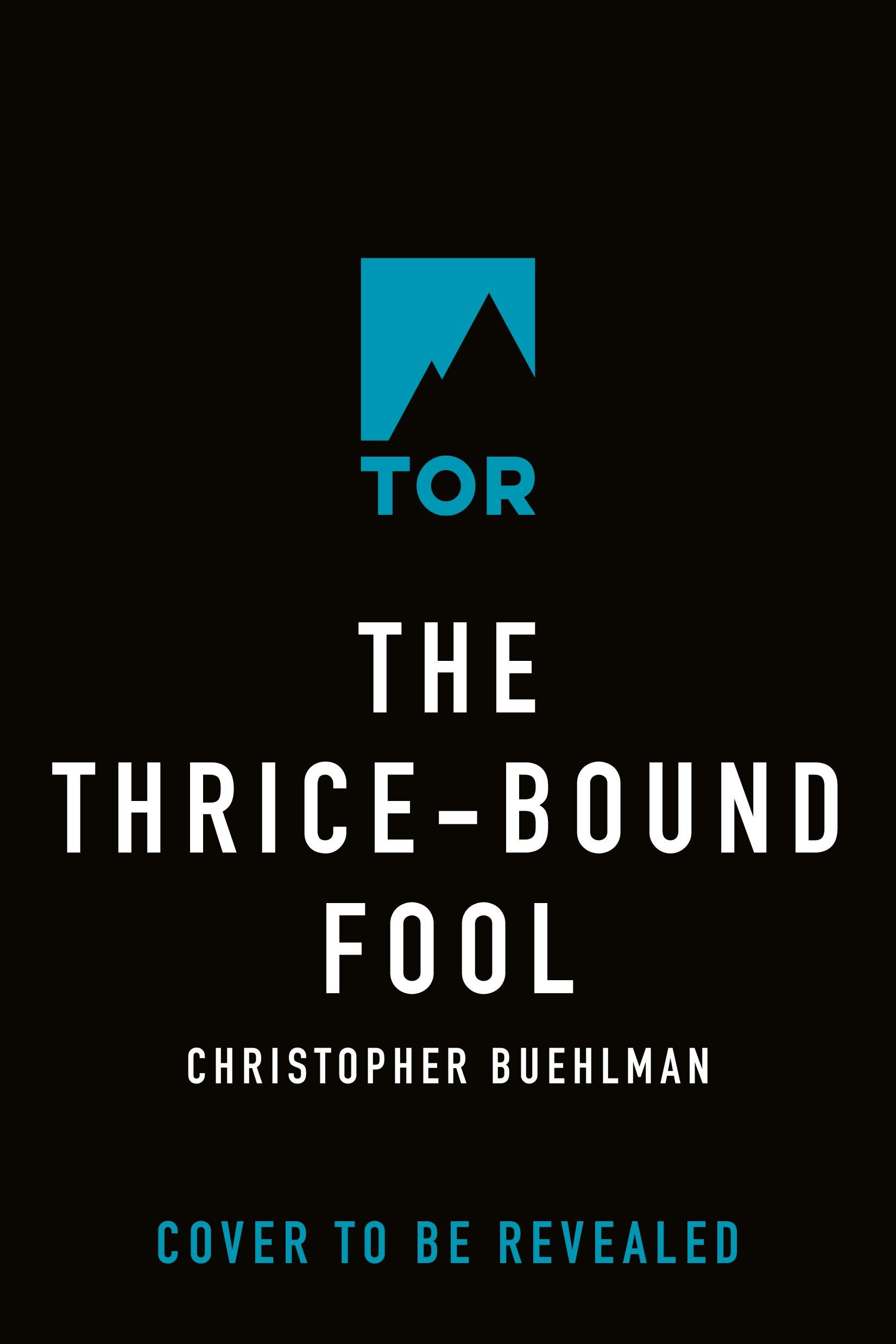 Cover for the book titled as: The Thrice-Bound Fool
