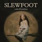 Slewfoot