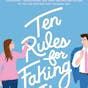 Ten Rules for Faking It