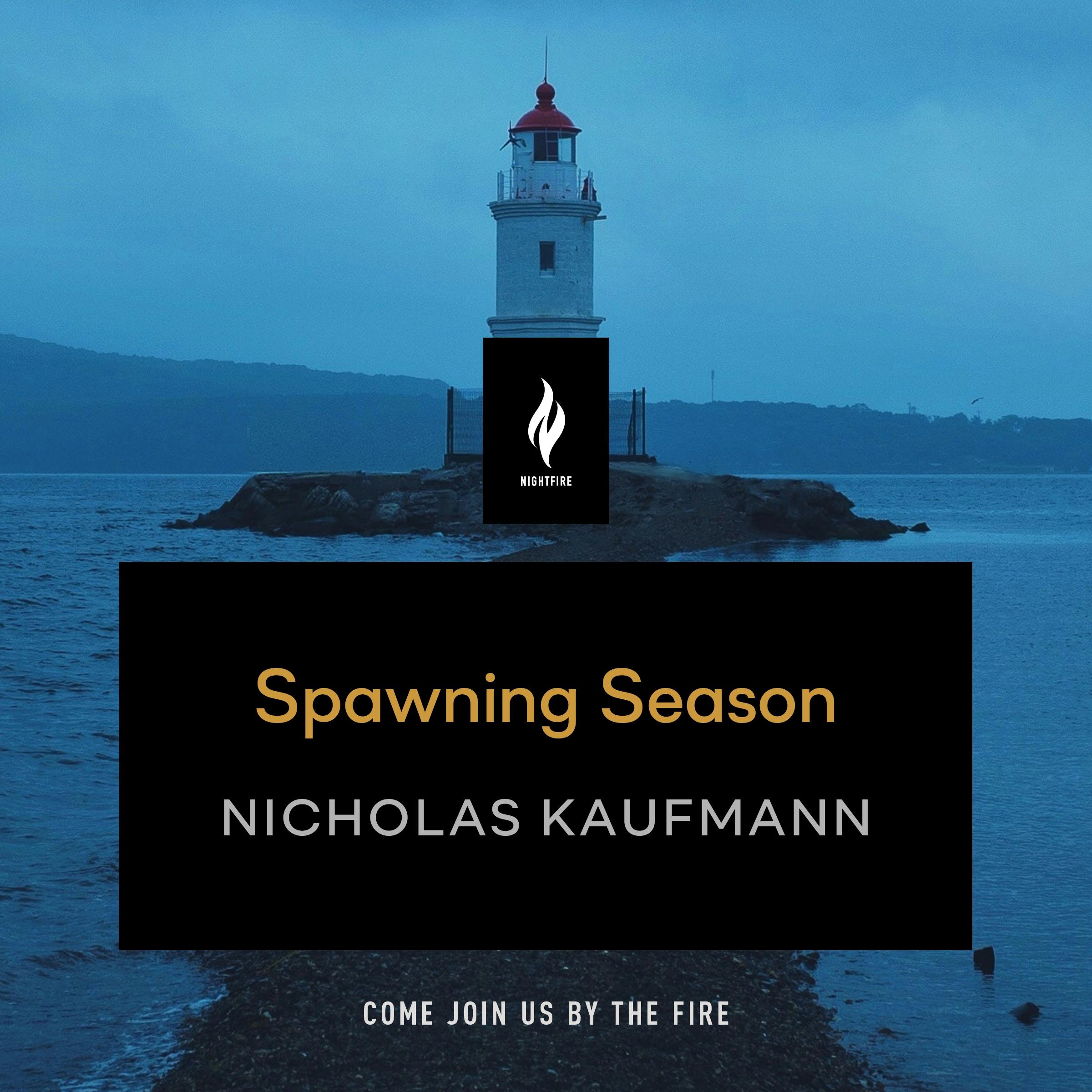 Spawning Season
