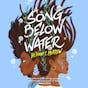 A Song Below Water
