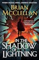 Brian McClellan: In the Shadow of Lightning