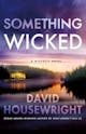 David Housewright: Something Wicked