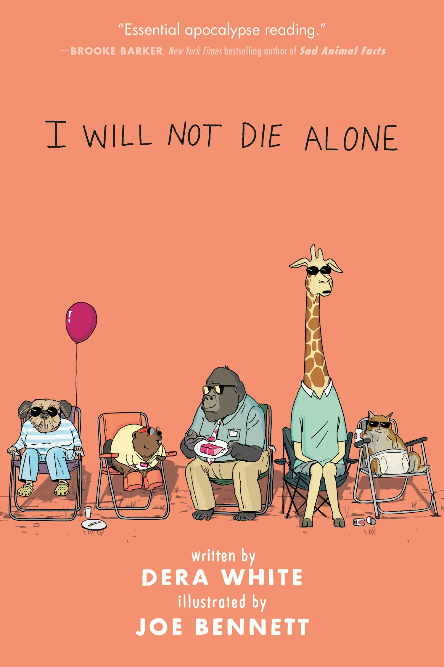 Cover for the book titled as: I Will Not Die Alone