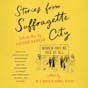 Stories from Suffragette City