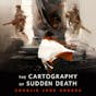 The Cartography of Sudden Death