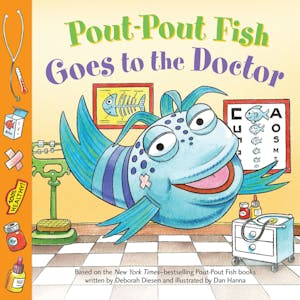 Pout-Pout Fish: Goes to the Doctor