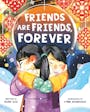 Book cover of Friends Are Friends, Forever