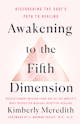 Kimberly Meredith: Awakening to the Fifth Dimension