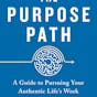 The Purpose Path