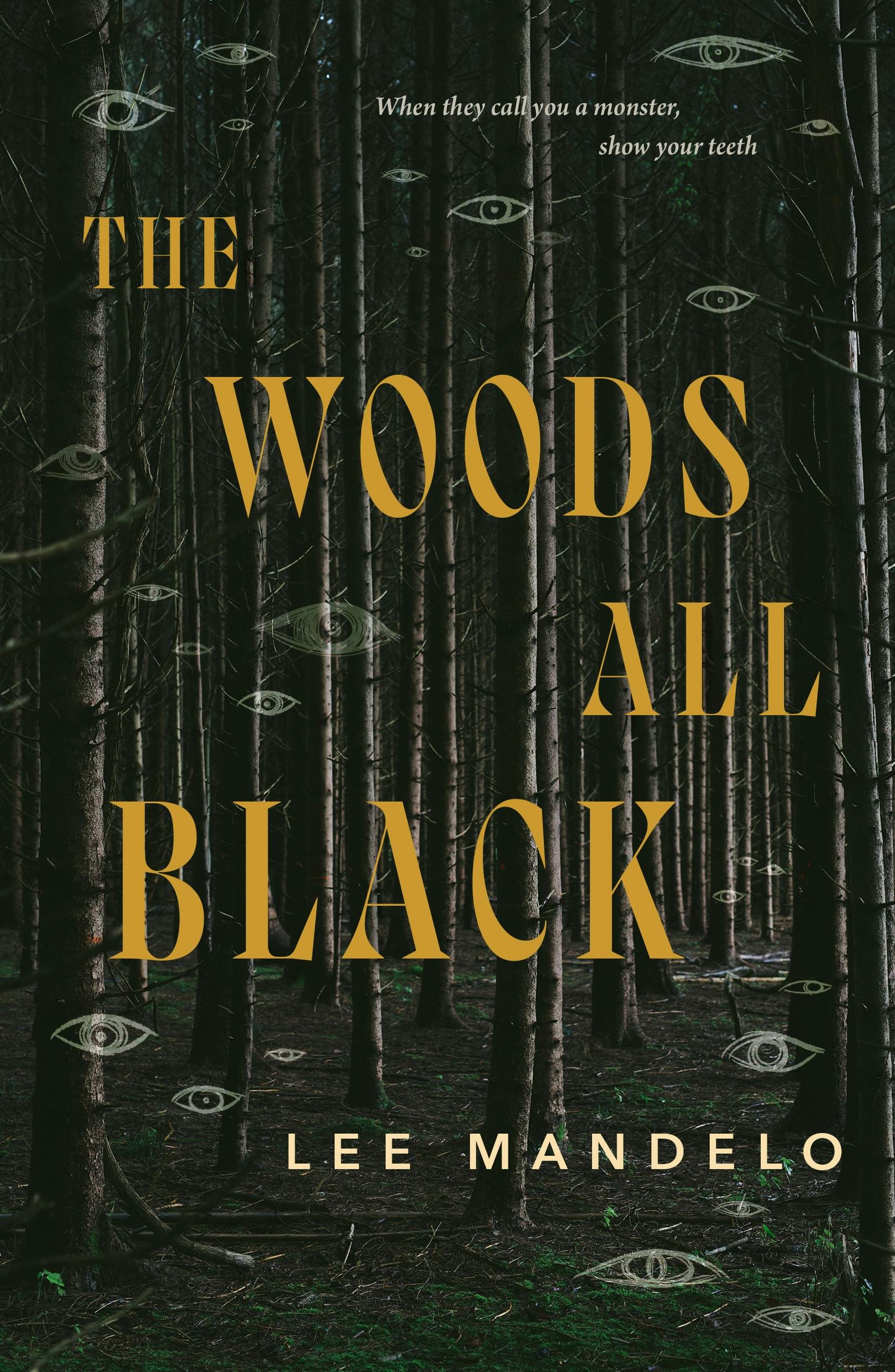 Cover for the book titled as: The Woods All Black