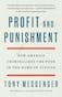 Profit and Punishment