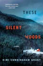 Book cover of These Silent Woods