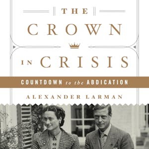 The Crown in Crisis