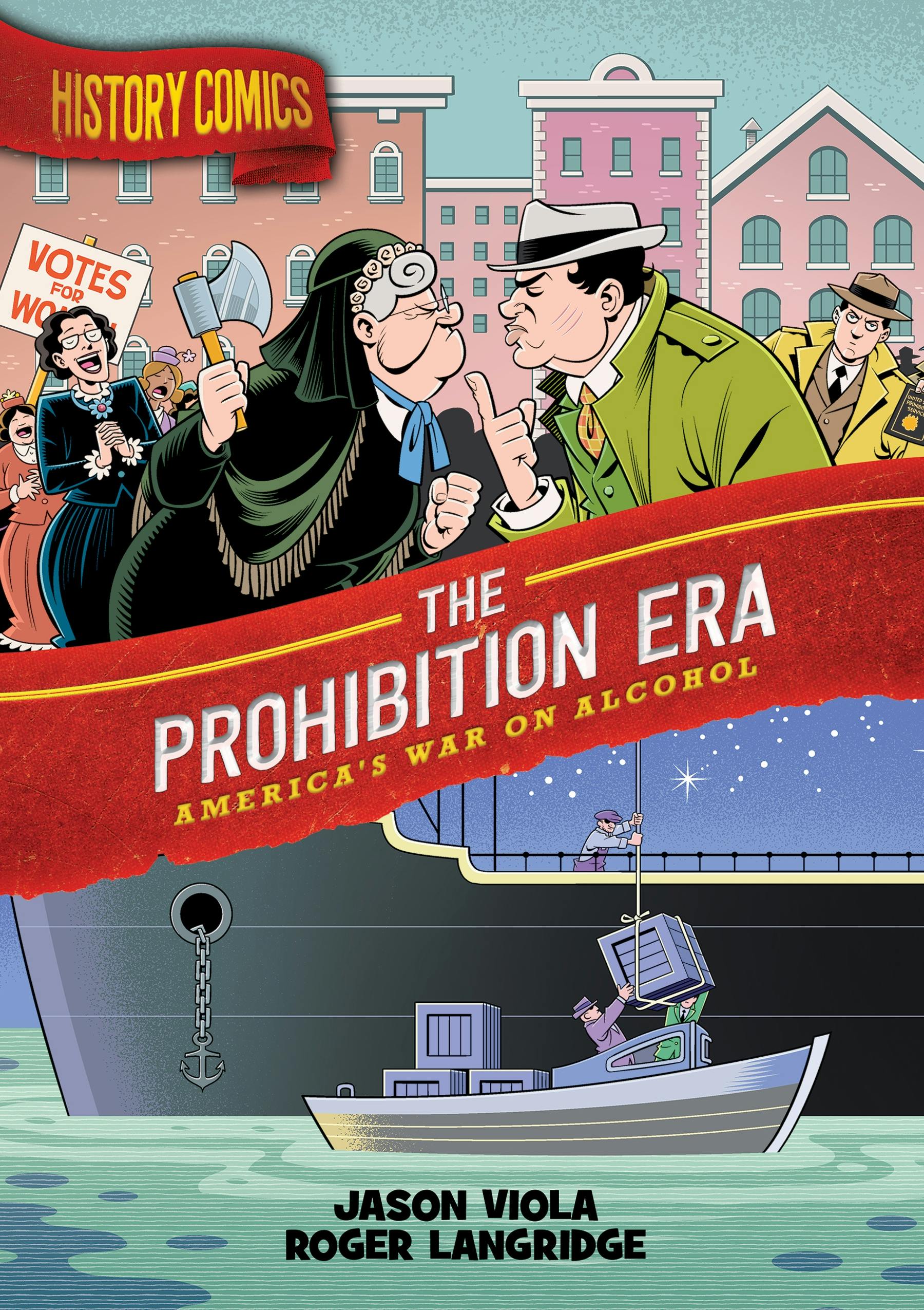 Image of History Comics: The Prohibition Era
