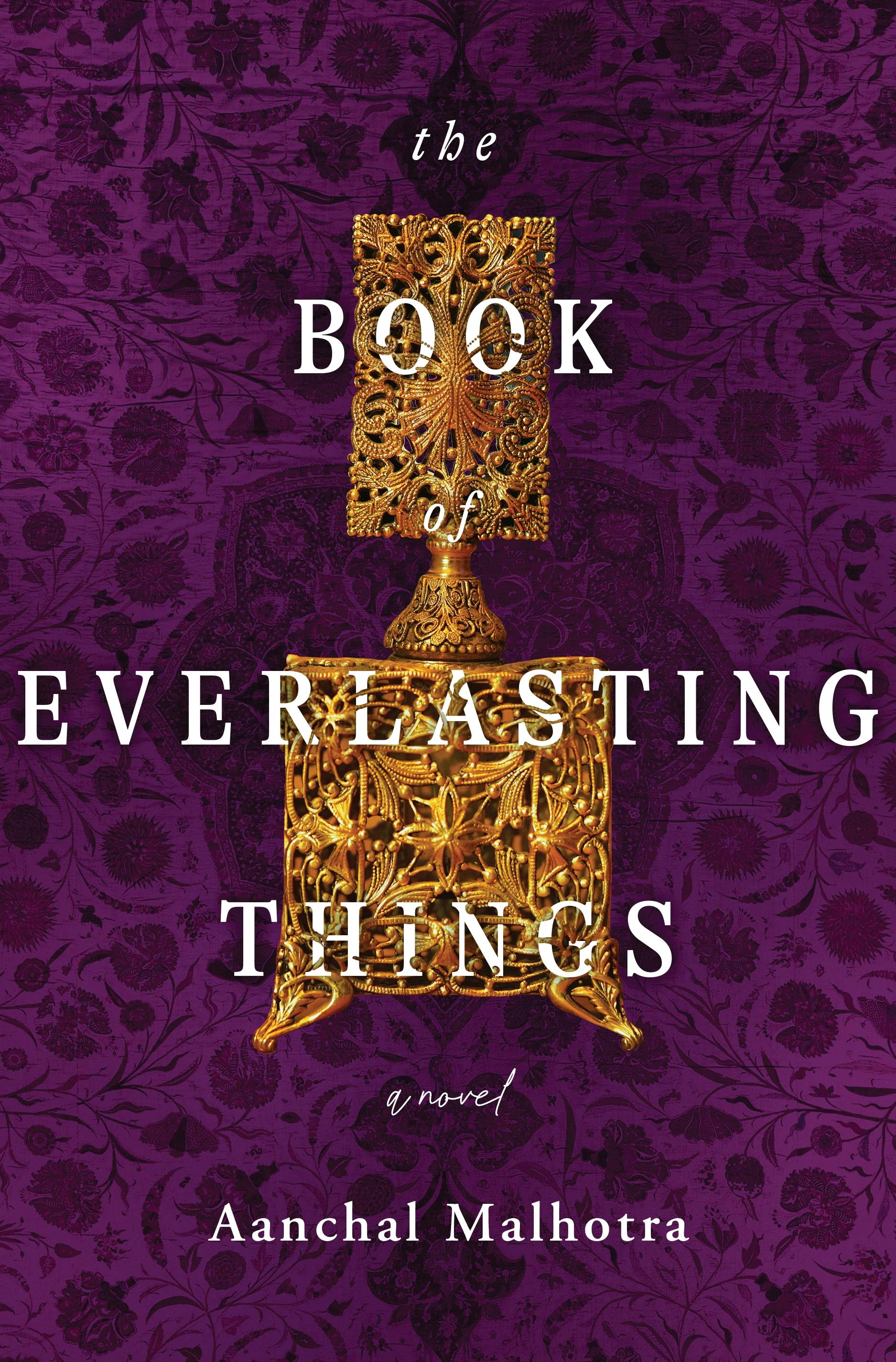 The book cover for The Book of Everlasting Things by Aanchal Malhotra