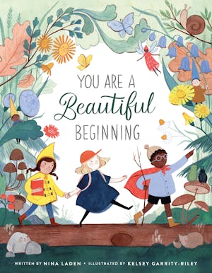 Bedrift vinde belastning You Are a Beautiful Beginning