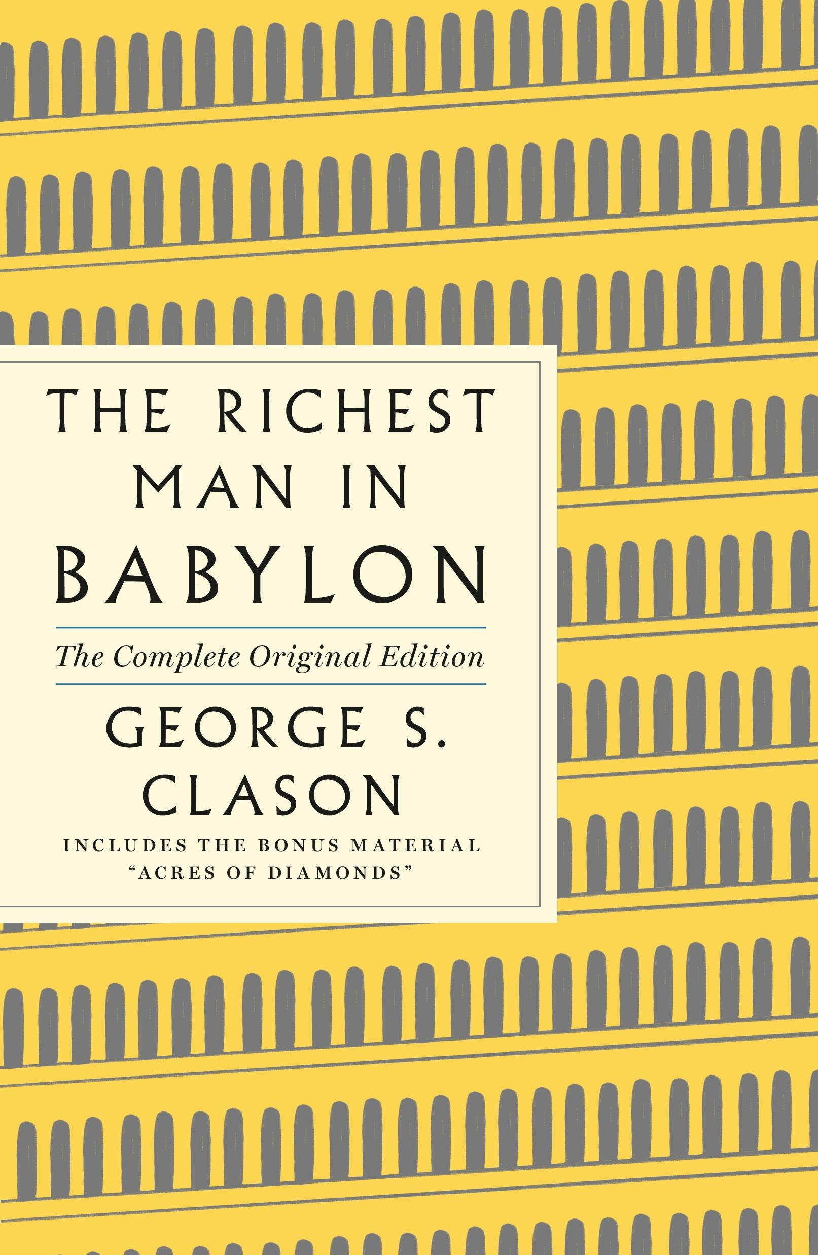 The Richest Man in Babylon: The Complete Original Edition Plus