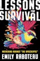 Emily Raboteau: Lessons for Survival