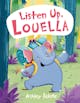 Ashley Belote: Listen Up, Louella