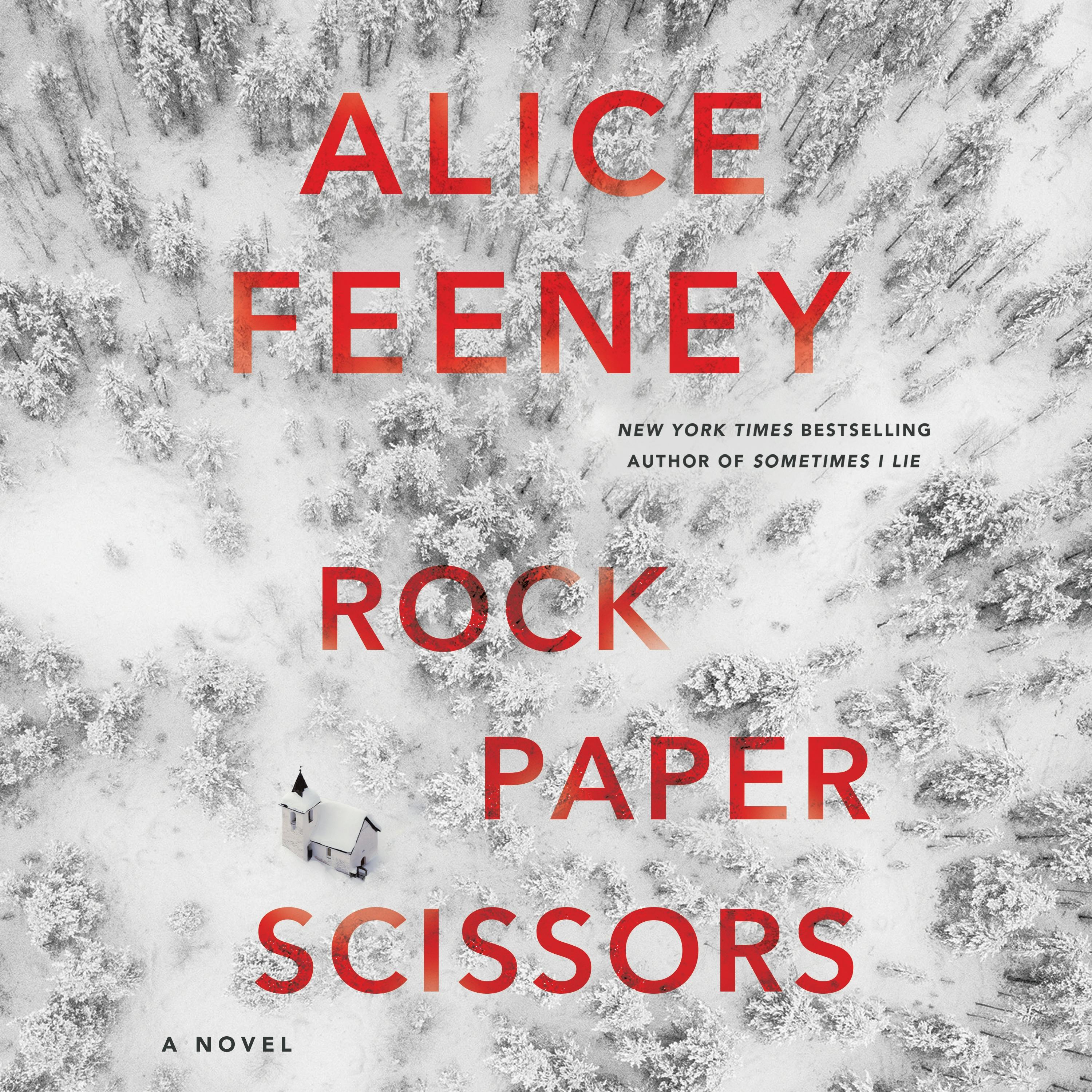 Rock Paper Scissors - by Alice Feeney (Hardcover)