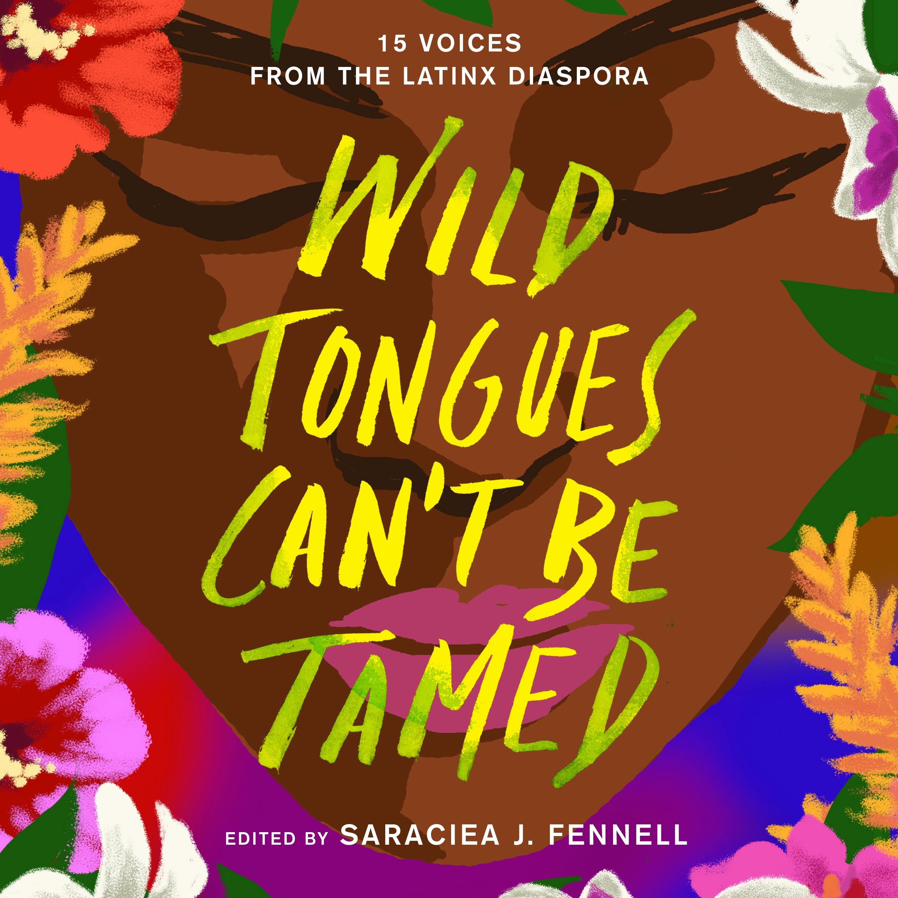 Wild Tongues Can't Be Tamed