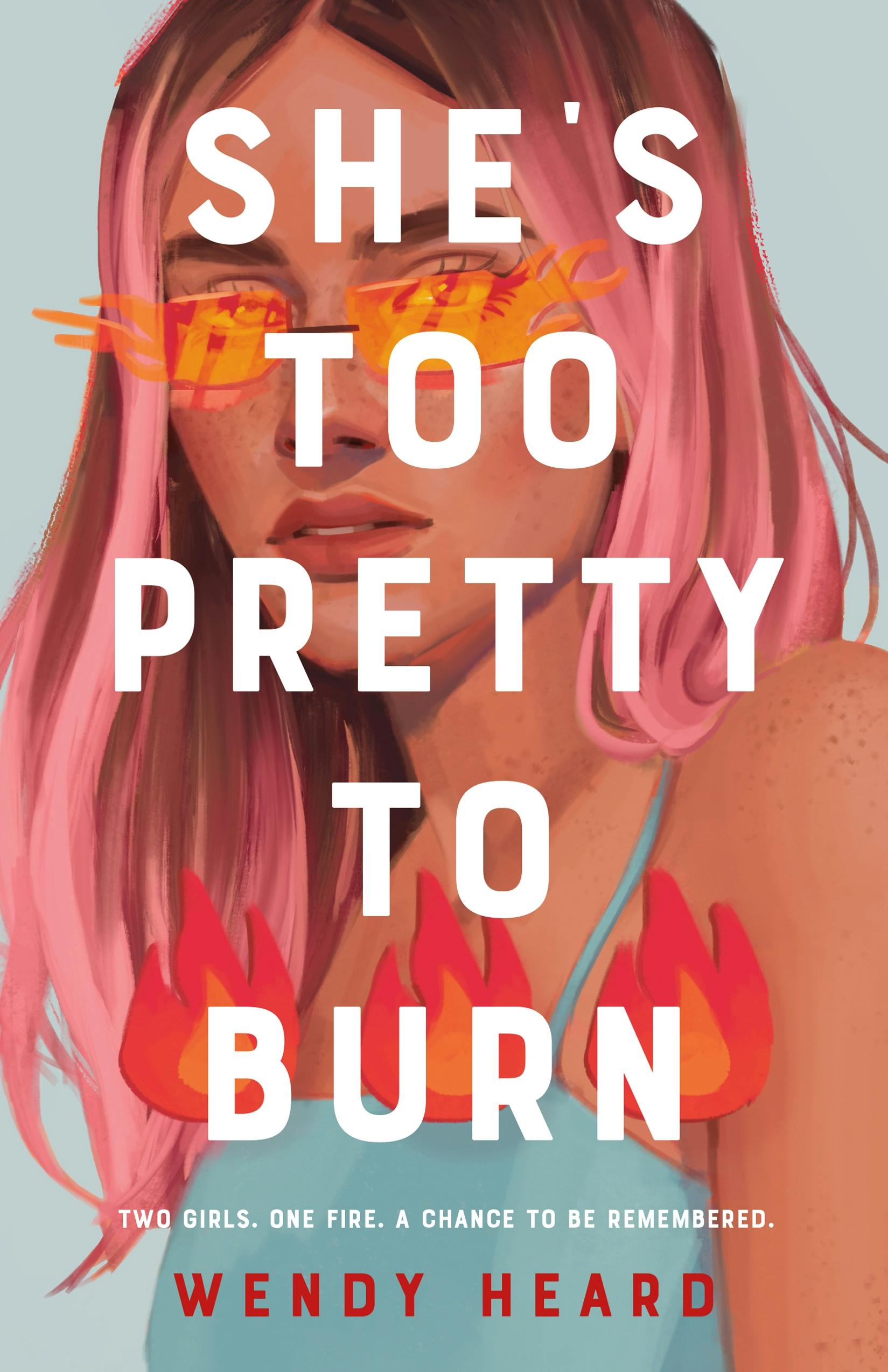 Image of She's Too Pretty to Burn