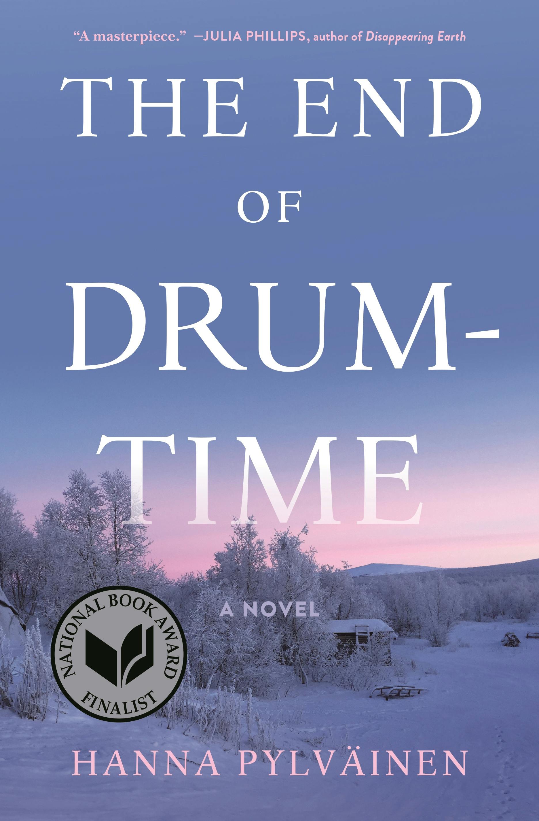 End of Drum-Time, The by Hanna Pylväinen
