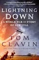 Tom Clavin: Lightning Down